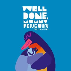 WELL DONE MUMMY PENGUIN