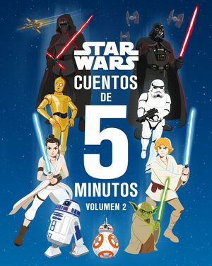 STAR WARS. CUENTOS DE 5 MINUTOS. VOLUMEN 2