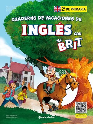 MR. BRIT. CUADERNO DE VACACIONES DE INGLÉS. 2.º DE PRIMARIA