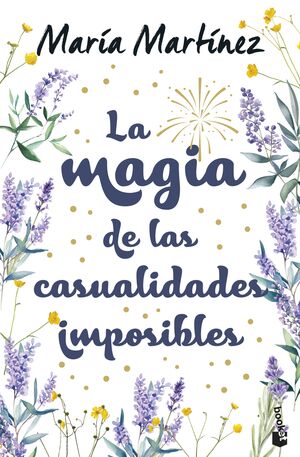 LA MAGIA DE LAS CASUALIDADES IMPOSIBLES