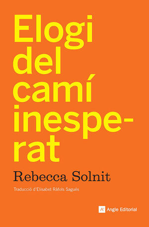 ELOGI DEL CAMÍ INESPERAT