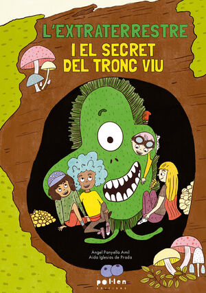 EXTRATERRESTRE I EL SECRET DEL TRONC VIU, L'