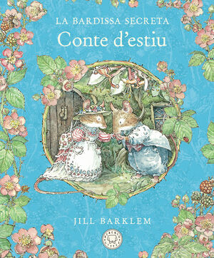 LA BARDISSA SECRETA. CONTE D'ESTIU (NOVA EDICIÓ)
