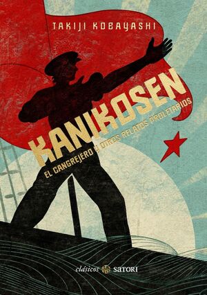 KANIKOSEN. EL CANGREJERO Y OTROS RELATOS PROLETARIOS