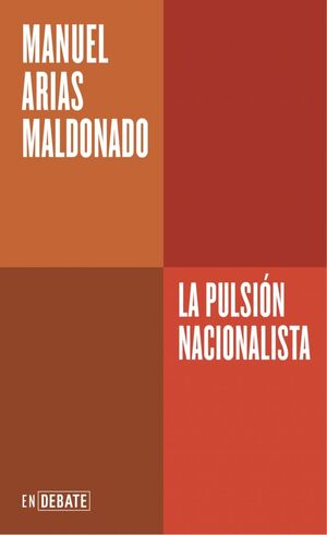 PULSION NACIONALISTA, LA (SERIE ENDEBATE)