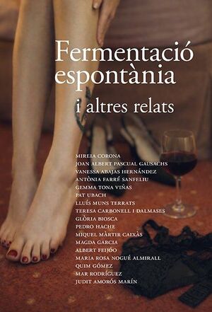 FERMENTACIÓ ESPONTÀNIA I ALTRES RELATS