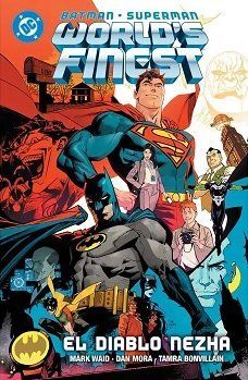 DC PREMIERE AMANECER DE DC. BATMAN/SUPERMAN. WORLD'S FINEST 1. EL DIABLO NEZHA
