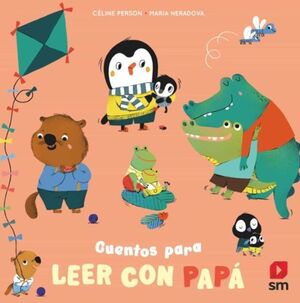 CUENTOS PARA LEER CON PAPÁ