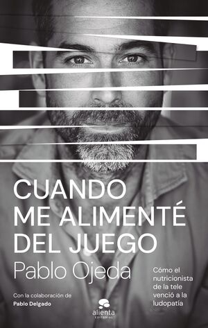 CUANDO ME ALIMENTÉ DEL JUEGO