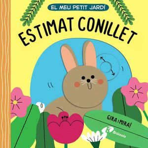 EL MEU PETIT JARDÍ. ESTIMAT CONILLET