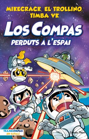 LOS COMPAS 5. PERDUTS A L'ESPAI