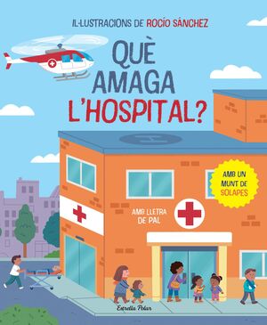 QUE AMAGA L´HOSPITAL?:LLIBRE AMB SOLAPES