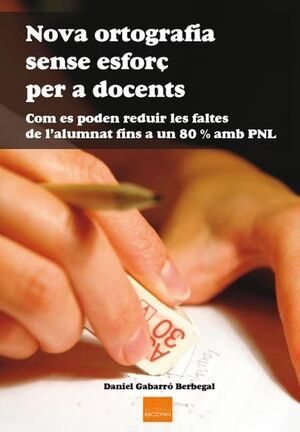 NOVA ORTOGRAFÍA SENSE ESFORÇ PER A DOCENTS