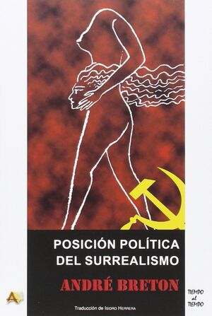POSICIÓN POLÍTICA DEL SURREALISMO