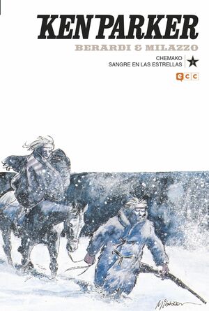 KEN PARKER NÚM. 03: CHEMAKO. SANGRE EN LAS ESTRELLAS
