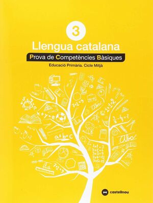 CATALÀ 3: PROVES COMPETÈNCIES BÀSIQUES- ED.2018