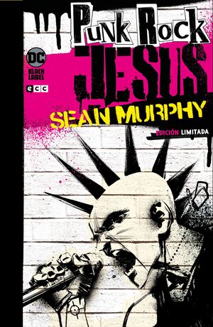 PUNK ROCK JESUS - EDICIÓN LIMITADA DC BLACK LABEL