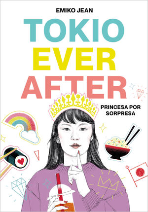 TOKYO EVER AFTER. PRINCESA POR SORPRESA