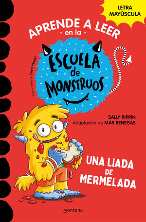 APRENDER A LEER EN LA ESCUELA DE MONSTRUOS 2 UNA LIADA DE MERMELA