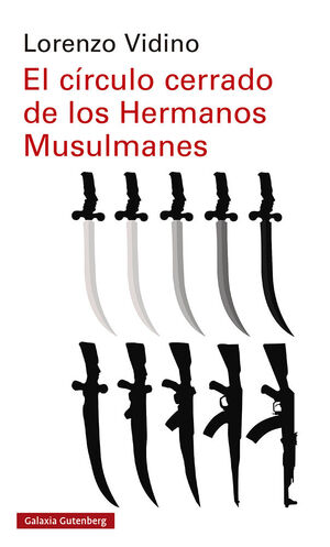 EL CÍRCULO CERRADO DE LOS HERMANOS MUSULMANES