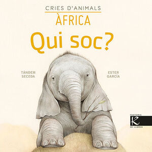 QUI SOC CRIES D'ANIMALS - AFRICA