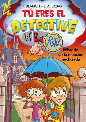 TÚ ERES EL DETECTIVE CON LOS BUSCAPISTAS 3 - MISTERIO EN LA MANSIÓN HECHIZADA