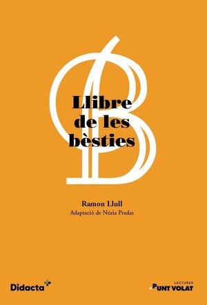 LLIBRE DE LES BÈSTIES (NOVA EDICIÓ 2021)