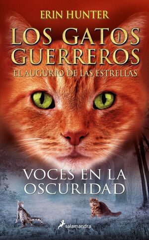 LOS GATOS GUERREROS  EL AUGURIO DE LAS ESTRELLAS 3 - VOCES EN LA OSCURIDAD