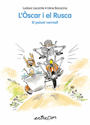 OSCAR I EL RUSCA. EL PEIXET VERMELL, L'