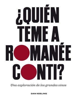 ¿QUIÉN TEME A ROMANÉE-CONTI?