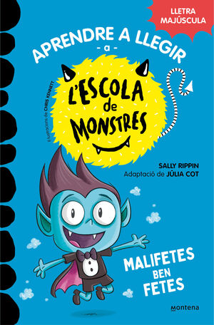 APRENDRE A LLEGIR A L'ESCOLA DE MONSTRES 6 - MALIFETES BEN FETES