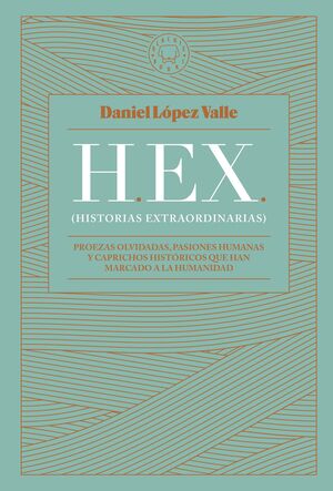 HEX (HISTORIAS EXTRAORDINARIAS)