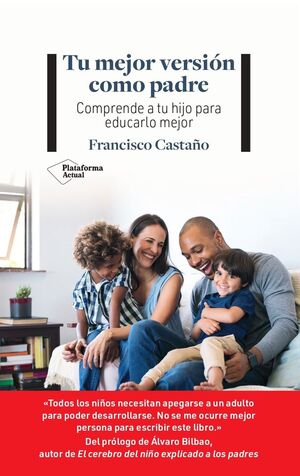 TU MEJOR VERSIÓN COMO PADRE