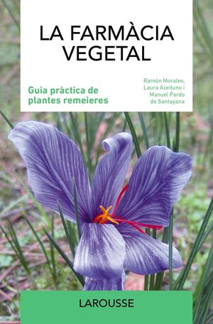 LA FARMÀCIA VEGETAL