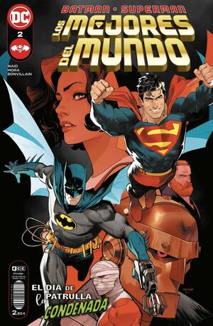 BATMAN/SUPERMAN: LOS MEJORES DEL MUNDO NÚM. 02