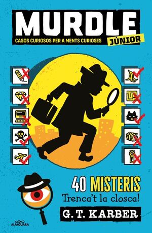 MURDLE JUNIOR 1 - CASOS CURIOSOS PER A MENTS CURIOSES