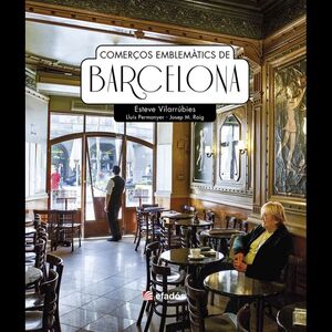 COMERÇOS EMBLEMÀTICS DE CATALUNYA