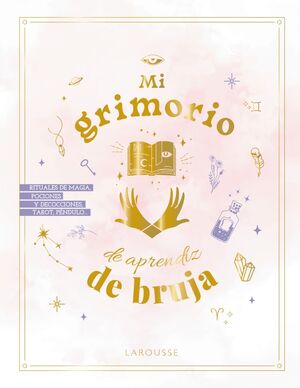 MI GRIMORIO DE APRENDIZ DE BRUJA