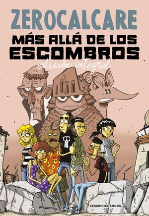 MÁS ALLÁ DE LOS ESCOMBROS (EDICIÓN INTEGRAL)