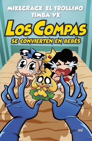 LOS COMPAS SE CONVIERTEN EN BEBES