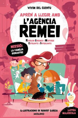 APRÈN A LLEGIR AMB L'AGÈNCIA REMEI (RESOLEM ENIGMES I MISTERIS ESTRANYS I INTRIG