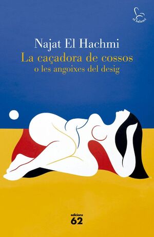 LA CAÇADORA DE COSSOS O LES ANGOIXES DEL DESIG