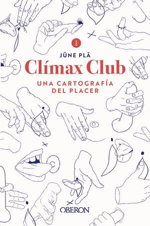 CLIMAX CLUB. UNA CARTOGRAFIA DEL PLACER