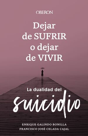 DEJAR DE SUFRIR O DEJAR DE VIVIR