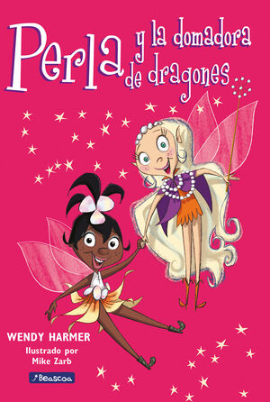 PERLA 3 - PERLA Y LA DOMADORA DE DRAGONES