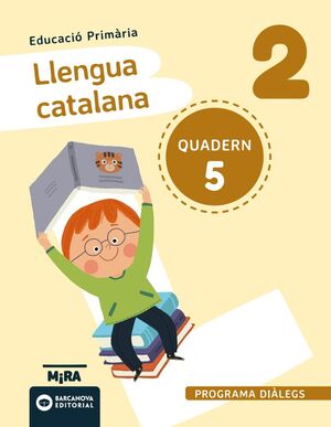 LLENGUA CATALANA 2. DIÀLEGS. QUADERN 5