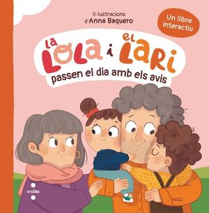 LA LOLA I EL LARI PASSEN EL DIA AMB ELS AVIS