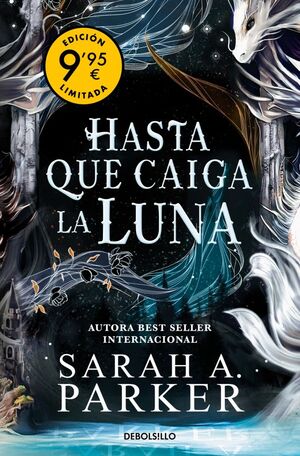 HASTA QUE CAIGA LA LUNA  (CAMPAÑA DE VERANO EDICIÓN LIMITADA) (LA CAÍDA LUNAR 1)