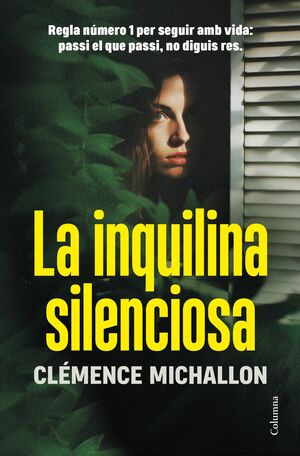 LA INQUILINA SILENCIONA