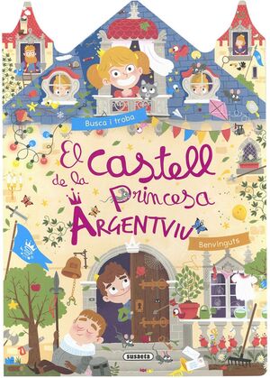 EL CASTELL DE LA PRINCESA ARGENTVIU